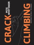 Crack Climbing: Mastering the skills & techniques