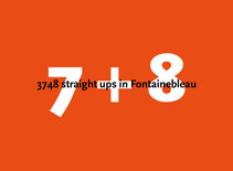 7 + 8 3748 straight ups in Fontainebleau